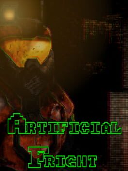 Artificial Fright