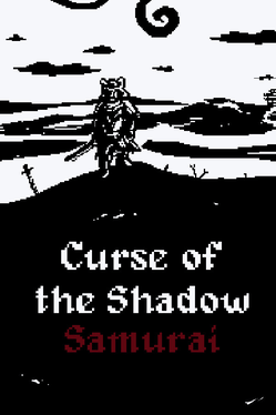 Curse of the Shadow Samurai