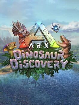 ARK: Dinosaur Discovery