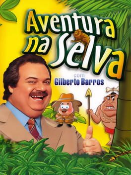 Aventura na Selva com Gilberto Barros