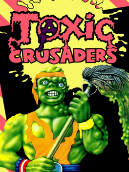 Toxic Crusaders Cover