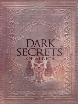 Dark Secrets of Africa