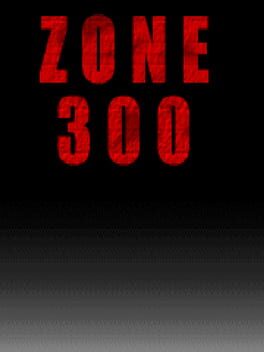 Zone 300