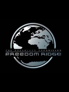 The Dreamland Chronicles: Freedom Ridge