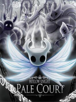 Hollow Knight: Pale Court