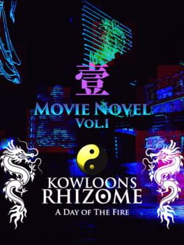 Kowloon's Rhizome: A Day of the Fire - Vol. 1