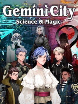 Gemini City: Science and Magic