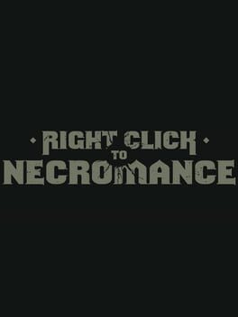 Right Click to Necromance