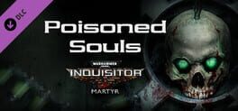 Warhammer 40,000: Inquisitor - Martyr: Poisoned Souls