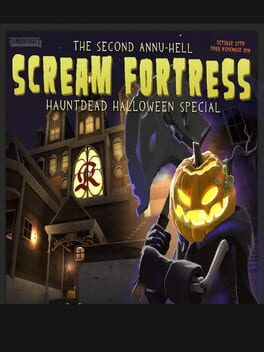 Team Fortress 2: The Second Annu-Hell Scream Fortress Hauntdead Halloween Special