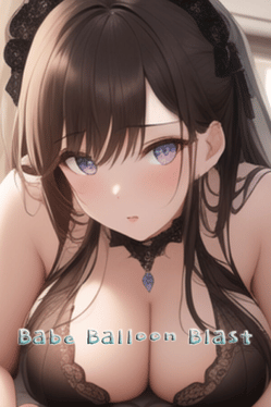 Babe Balloon Blast