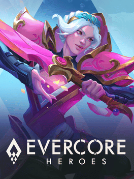 Evercore Heroes