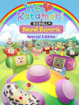 We Love Katamari REROLL+ Royal Reverie: Special Edition