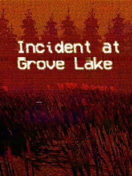 Incident at Grove Lake