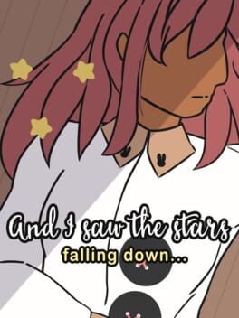And I Saw the Stars Falling Down...
