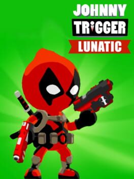 Johnny Trigger: Lunatic DLC