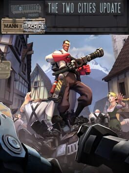 Team Fortress 2: Mann vs. Machine - Two Cities Update