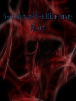 Shadows of The Nightmare Realm