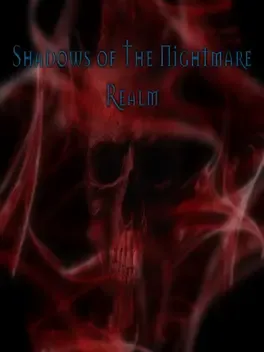 Shadows of The Nightmare Realm