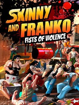 Skinny & Franko: Fists of Violence Game Cover Artwork