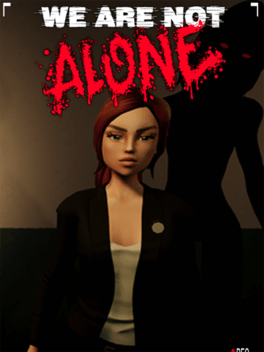 We Are Not Alone