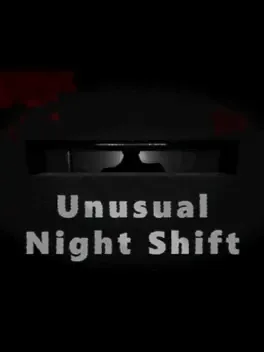 Unusual Night Shift