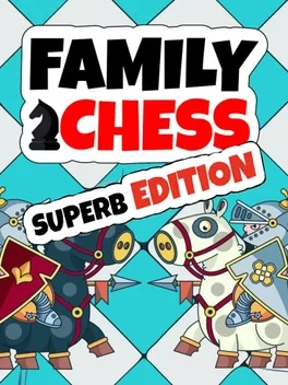 Family Chess: Superb Edition image