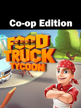 Food Truck Tycoon: Co-op Edition