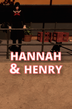 Hannah & Henry