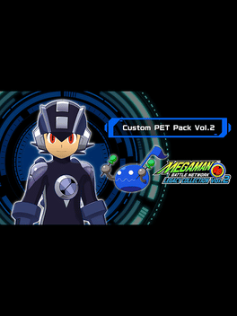 Mega Man Battle Network Legacy Collection Vol. 2: Custom Pet Pack Vol. 2