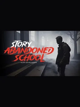 Story of Abandoned School image