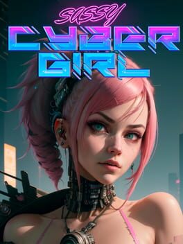 Sassy Cybergirl