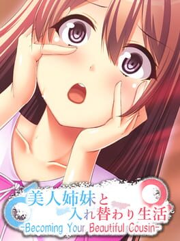 与美人姊妹交换身体的生活 -Becoming Your Beautiful Cousin破解游戏下载-游戏公社