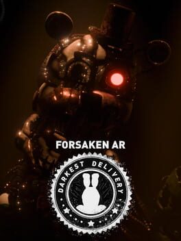 Forsaken AR: Darkest Delivery