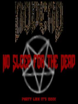 No Sleep for the Dead