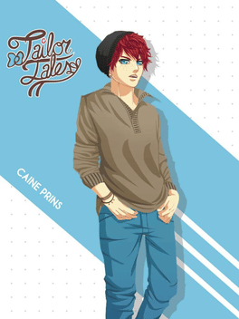 Tailor Tales: Caine Plus