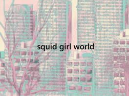 Squid Girl World Ep.0