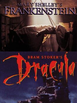 Mary Shelley's Frankenstein / Bram Stoker's Dracula