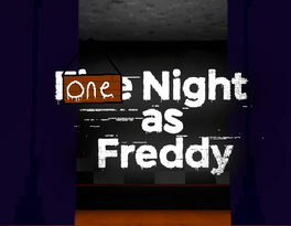 One Night as Freddy