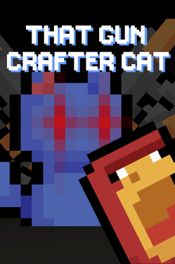 That Gun Crafter Cat