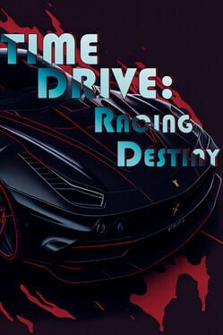 Time Drive: Racing Destiny Game Cover Artwork