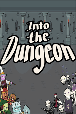 Into the Dungeon