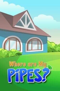 Where Are My Pipes? Game Cover Artwork