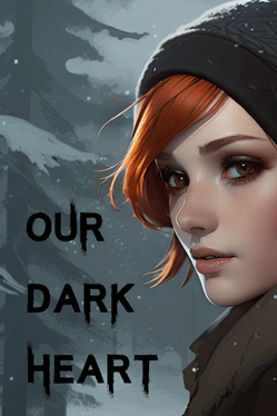 Our Dark Heart