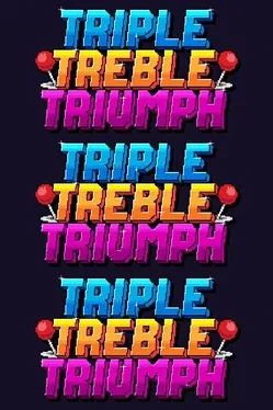 Triple Treble Triumph