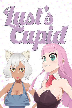 Lust's Cupid