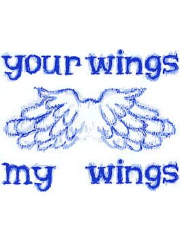 Your Wings My Wings
