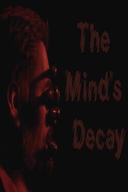 The Mind's Decay