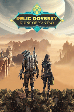 Relic Odyssey: Ruins Of Xantao