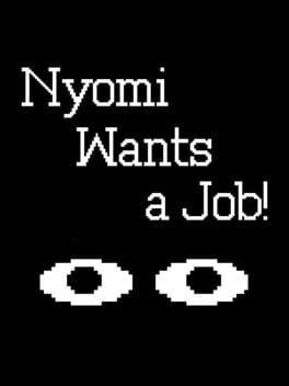 Nyomi Wants a Job!